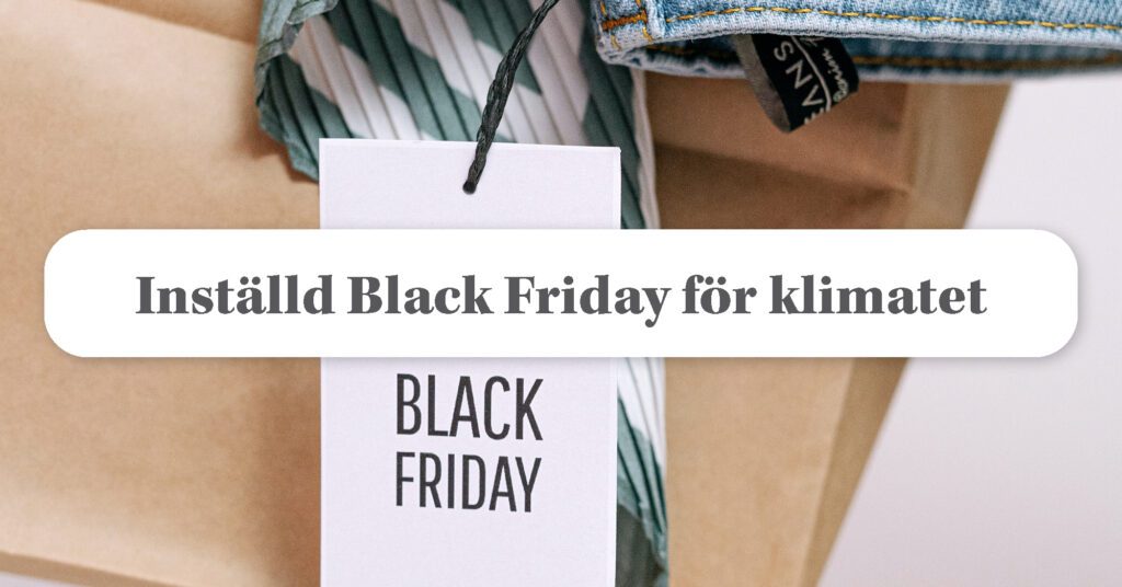 Hur påverkas Black Friday av klimatkrisen?