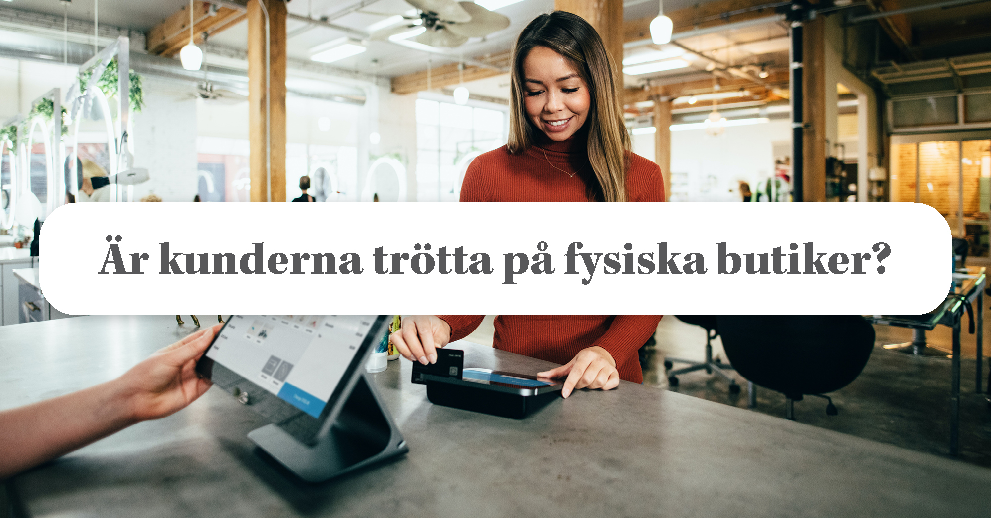 Lokal handel måste satsa på digitala lösningar som komplement