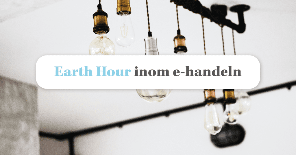 Vad gör alla e-handlare under Earth Hour?