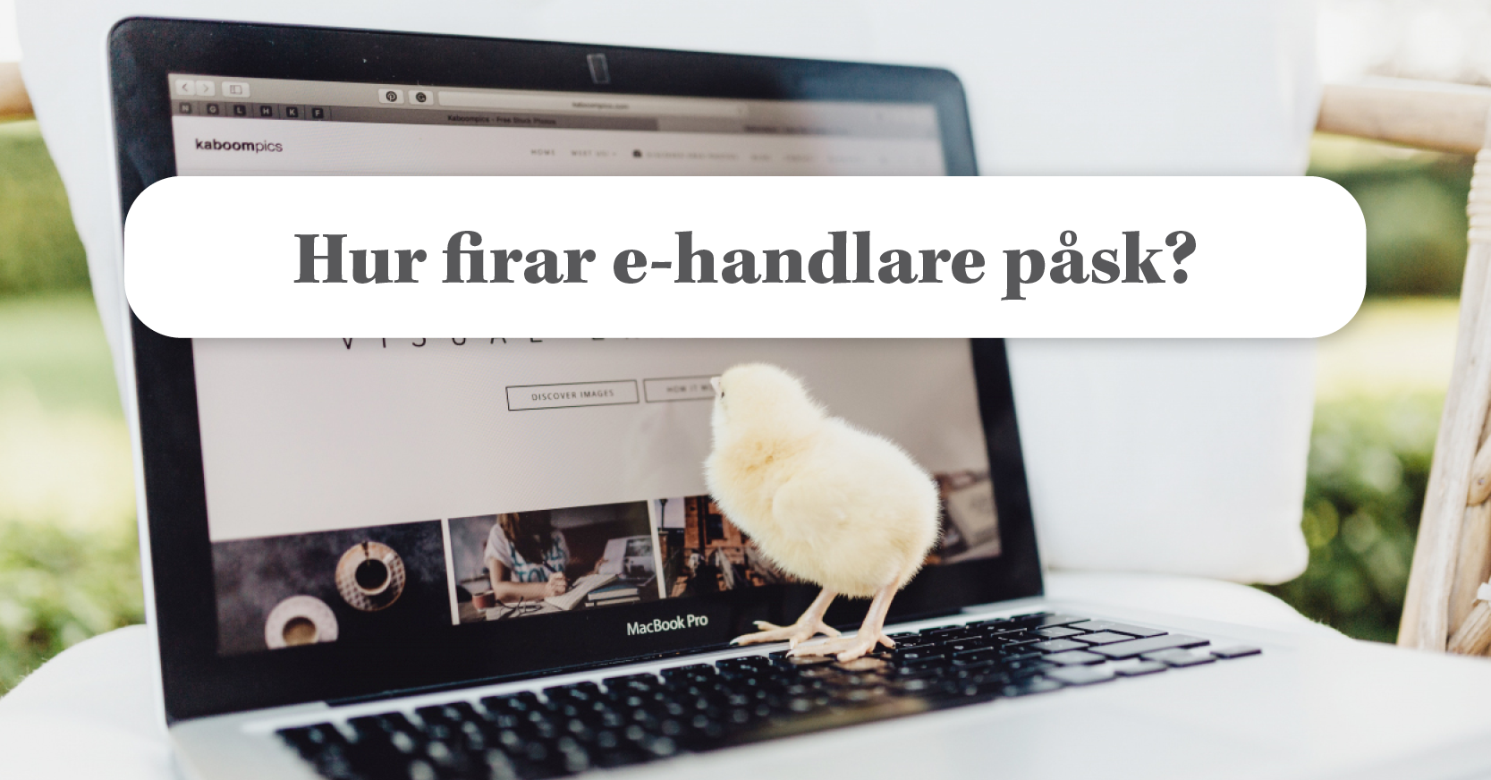 Hur går det för svenska e-handlare under påsken?