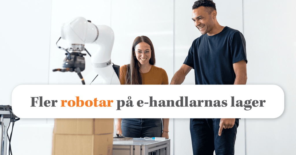 Så fungerar ett Robotlager hos en e-handlare