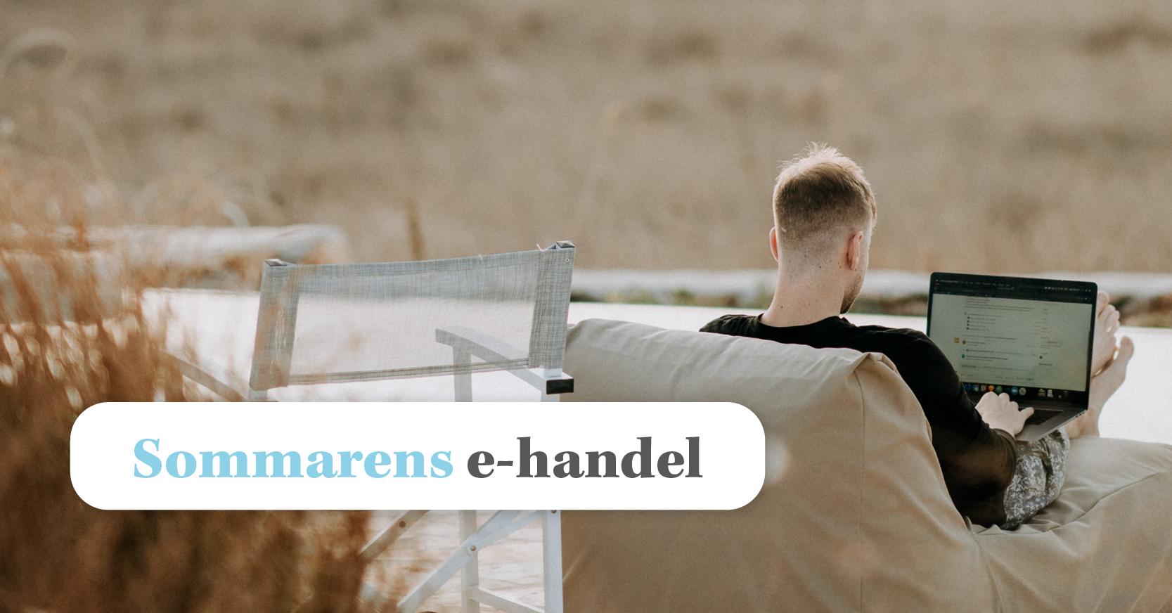 Hur man tacklar e-handeln under sommaren