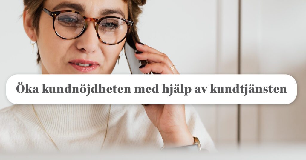 Så förbättrar ni kundtjänsten på webshopen