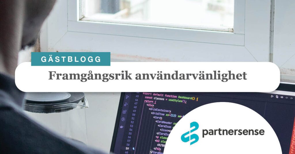 Framgångsrik användarvänlighet med Partnersense
