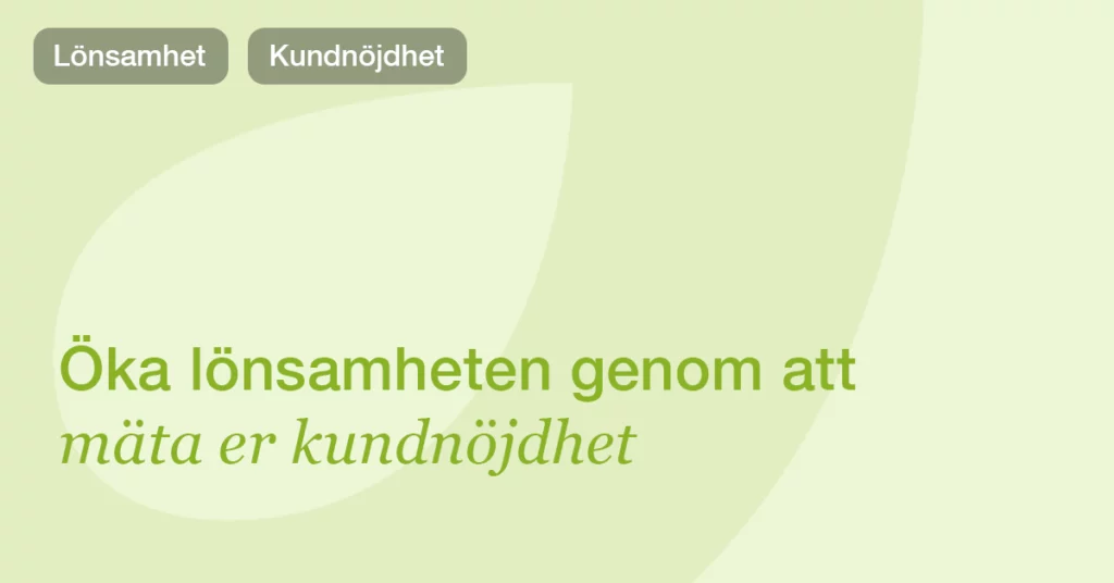 Så mäter du kundlojalitet i e-handel – och varför det är avgörande